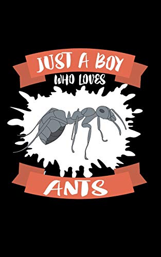 Just A Boy Who Loves Ants: Animal Nature Collection