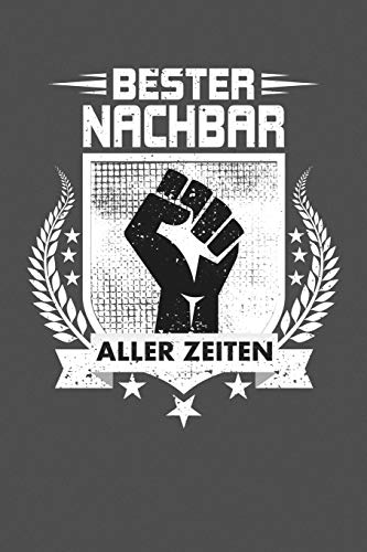 Bester Nachbar Aller Zeiten: Praktischer Wochenplaner F?r Ein Ganzes Jahr - 15X23Cm (Ca. Din A5) (German Edition)