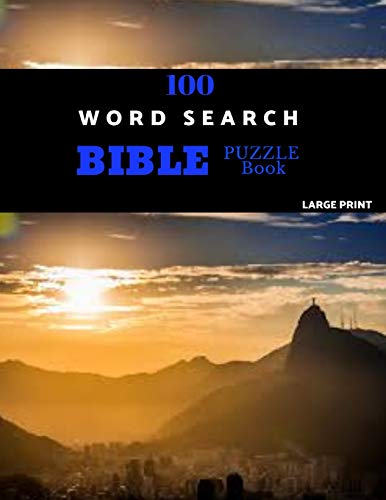 100 Word Search Bible Puzzle Book Large Print: Brain Challenging Bible Puzzles Fur Hours Of Fun - 9781078066709