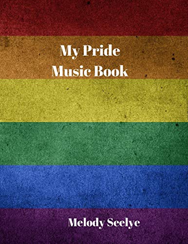 My Pride Music Book - 9781078144452