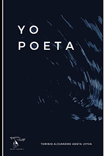 Yo Poeta (Spanish Edition)