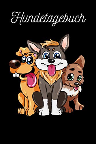 Hundetagebuch: S??E Hundewelpen (German Edition) - 9781078225717