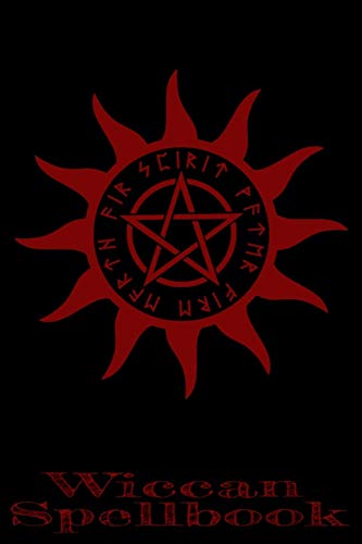 Wiccan Book: Record Your Spells And Rituals! - 9781078297554