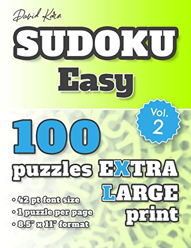 David Karn Sudoku Û Easy Vol 2: 100 Puzzles, Extra Large Print, 42 Pt Font Size, 1 Puzzle Per Page