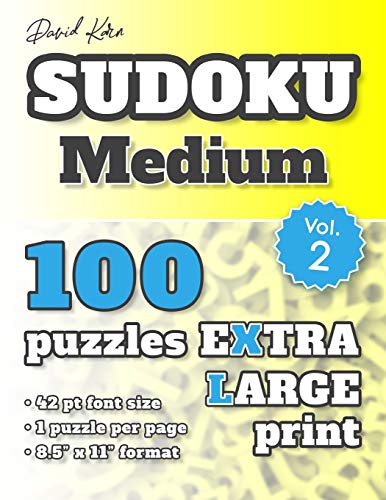 David Karn Sudoku Û Medium Vol 2: 100 Puzzles, Extra Large Print, 42 Pt Font Size, 1 Puzzle Per Page