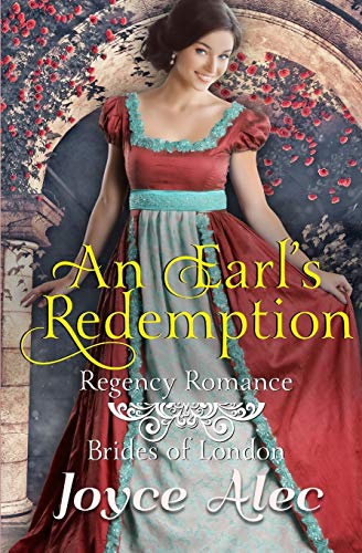 An Earl's Redemption: Regency Romance (Brides Of London)