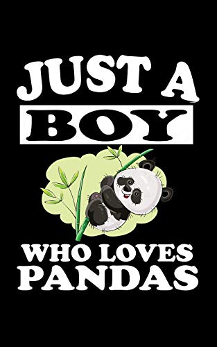 Just A Boy Who Loves Pandas: Animal Nature Collection