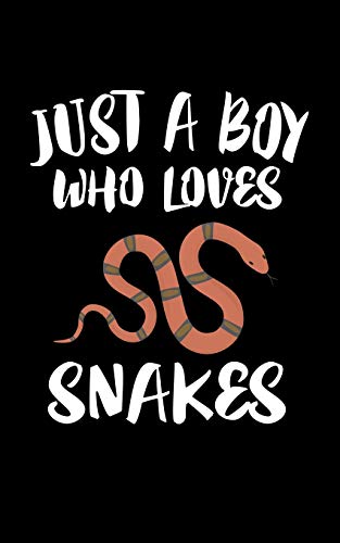 Just A Boy Who Loves Snakes: Animal Nature Collection