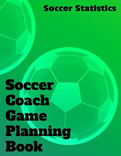 Soccer Coach Game Planning Book - 9781079012972