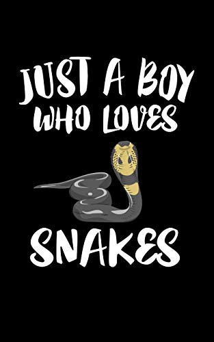 Just A Boy Who Loves Snakes: Animal Nature Collection - 9781079067491
