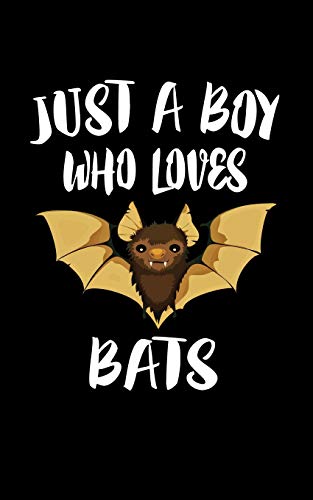 Just A Boy Who Loves Bats: Animal Nature Collection - 9781079090499