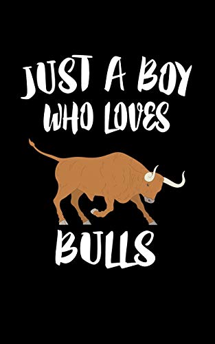 Just A Boy Who Loves Bulls: Animal Nature Collection