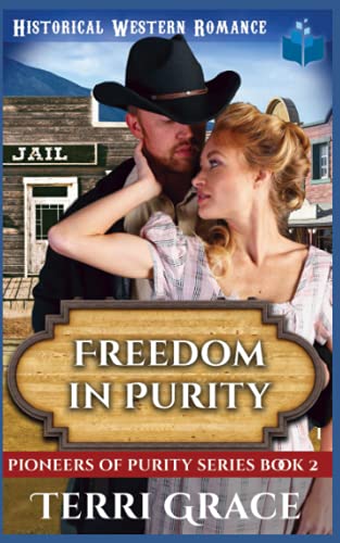Freedom In Purity (Pioneers Of Purity)