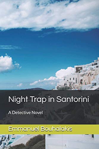 Night Trap In Santorini: A Detective Novel