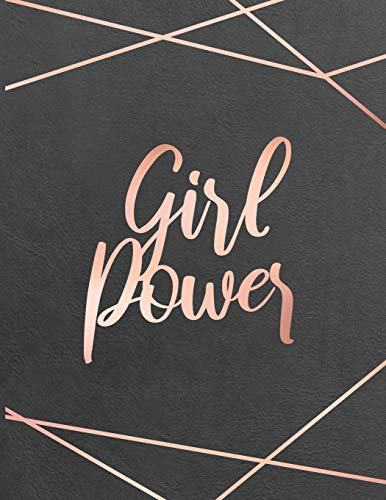 Girl Power: Notizbuch F?r Selbstst?ndige Und Selbstbewusste Frauen