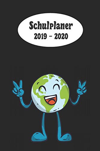 Schulplaner 2019 ? 2020: Lachende Erde Schwarz Das Hausaufgabenheft 2019 - 2020 F?r Das Neue Schuljahr ; Mit Kalender, Stundenplan F?r Jedes Semester, ... Geschenkidee | Dezente Vers (German Edition)