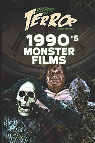 Decades Of Terror 2019: 1990's Monster Films (Decades Of Terror 2019: Monster Films (B&W))
