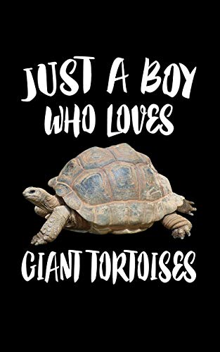 Just A Boy Who Loves Giant Tortoises: Animal Nature Collection