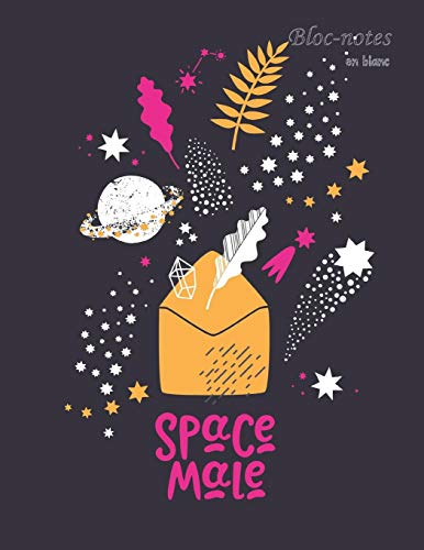Bloc-Notes En Blanc: Space Male - Format A4 | 112 Pages | Carnet De Notes Avec Registre | Id?al Comme Agenda, Carnet De Croquis, Carnet De Croquis, ... Ou Cahier ? Colorier Vide (French Edition) - 9781079524529