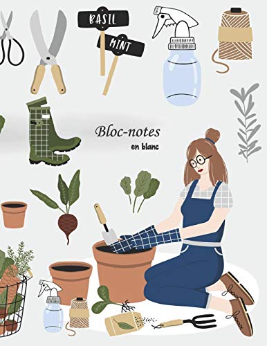 Bloc-Notes En Blanc: Pour Les Jardiniers - Format A4 | 112 Pages | Carnet Avec Index | Id?al Comme Agenda, Carnet De Croquis, Carnet De Croquis, ... Ou Cahier ? Colorier Vide (French Edition) - 9781079536041
