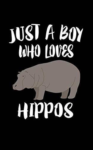 Just A Boy Who Loves Hippos: Animal Nature Collection - 9781079544527