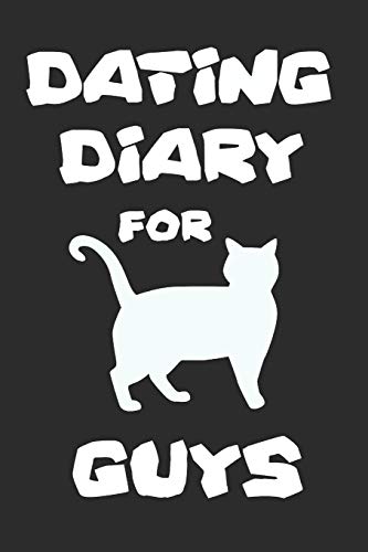 Dating Diary For Guys: For Rating Dates And Writing Witty Observations