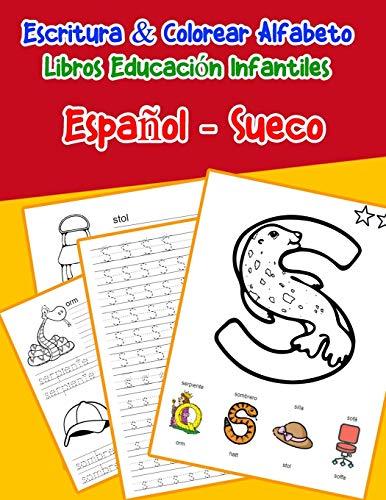 EspanOl - Sueco : Escritura & Colorear Alfabeto Libros Educaci?N Infantiles: Spanish Swedish Practicar Alfabeto Abc Letras Con Dibujos Animados ... Abecedario Espanol) (Spanish Edition)