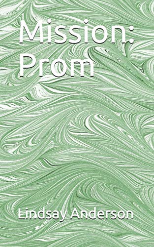 Mission: Prom (Nikki Enders)