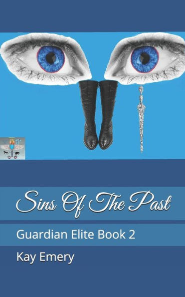 Sins Of The Past: Guardian Elite Book 2