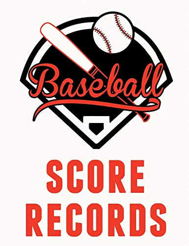 Baseball Score Records: The Ultimate Baseball And Softball Statistician Record Keeping Scorebook; 95 Pages Of Score Sheets (8.5" X 11")