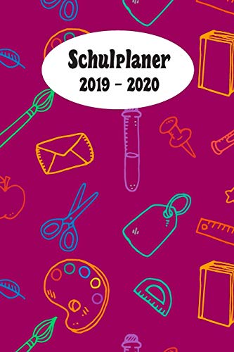 Schulplaner 2019 ? 2020: Bunte Schulsachen Magenta Das Hausaufgabenheft 2019 - 2020 F?r Das Neue Schuljahr ; Mit Kalender, Stundenplan F?r Jedes ... ; Geschenkidee | Dezente (German Edition)