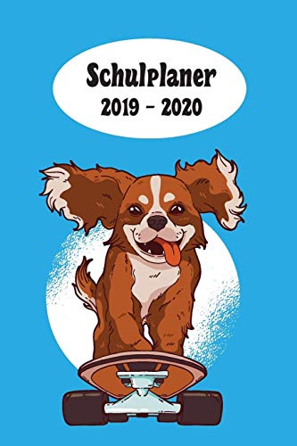 Schulplaner 2019 ? 2020: Skateboard Hund Jungen Das Hausaufgabenheft 2019 - 2020 F?r Das Neue Schuljahr ; Mit Kalender, Stundenplan F?r Jedes ... ; Geschenkidee | Dezente Ver (German Edition)