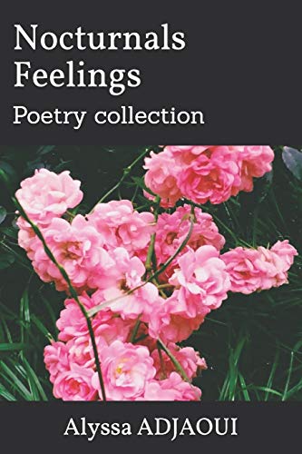 Nocturnals Feelings: Poetry Collection