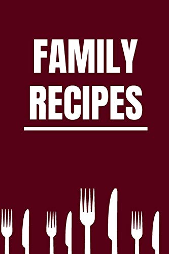 Family Recipes - 9781079850727