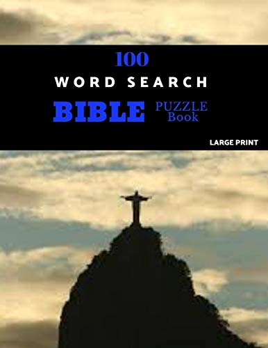 100 Word Search Bible Puzzle Book Large Print: Brain Challenging Bible Puzzles Fur Hours Of Fun - 9781079890730