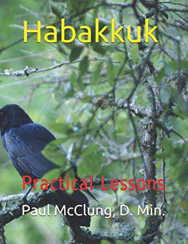 Habakkuk: Practical Lessons