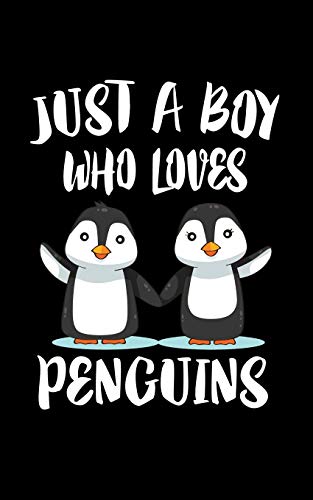 Just A Boy Who Loves Penguins: Animal Nature Collection