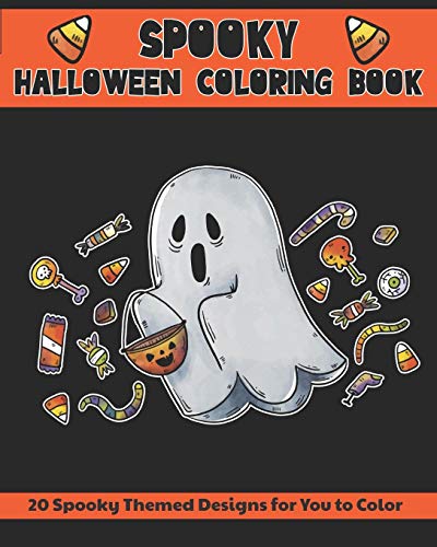 Spooky Halloween Coloring Book: 20 Spooky Themed Designs For You To Color