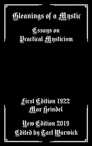 Gleanings Of A Mystic: Essays On Practical Mysticism