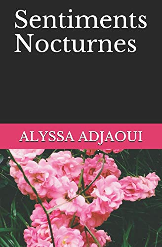 Sentiments Nocturnes (French Edition)