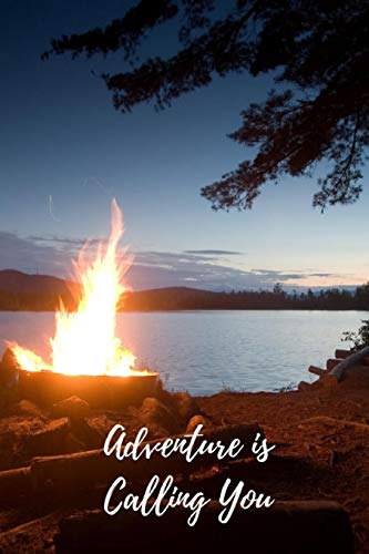 Adventure Is Calling You