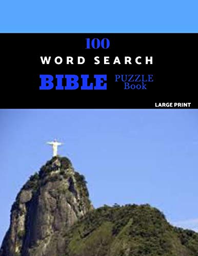 100 Word Search Bible Puzzle Book Large Print: Brain Challenging Bible Puzzles Fur Hours Of Fun - 9781080496150