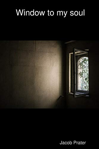 Window To My Soul