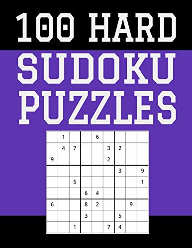 100 Hard Sudoku Puzzles: Hours Of Fun For All Ages, 126 Pages, Soft Matte Cover, 8.5 X 11