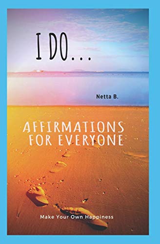 I Do... (Affirmation)