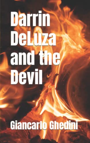 Darrin Deluza And The Devil