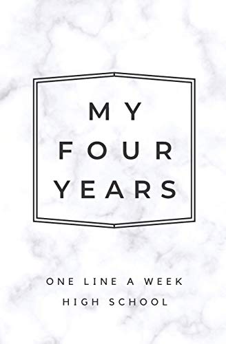 My Four Years: One Line A Week High School: Marble High School Memory Book