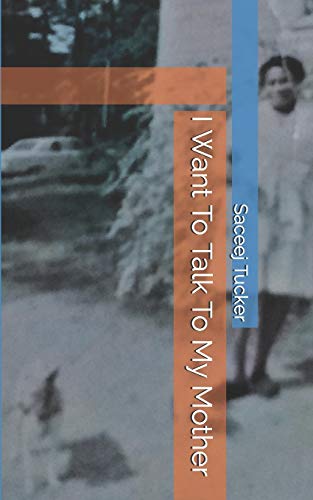 I Want To Talk To My Mother