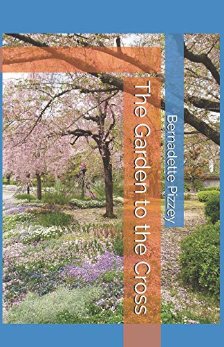 The Garden To The Cross