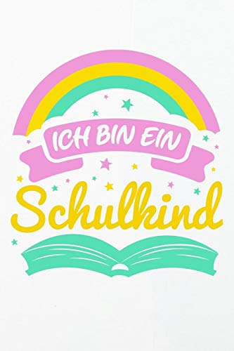 Ich Bin Ein Schulkind: Schreiblernheft Kursivpapier Für Den Schulbeginn Für Schulanfänger Einschulung Geschenk (German Edition)